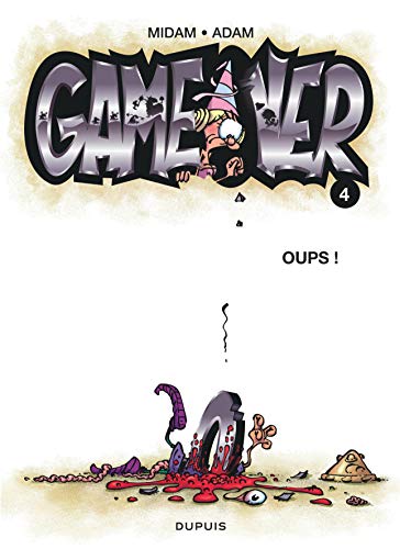 GAME OVER TOME 4 : OUPS !