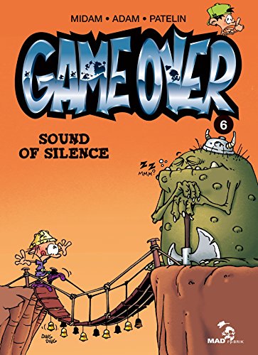 GAME OVER TOME 6 :SOUND OF SILENCE