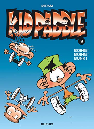 KID PADDLE TOME 9 : BOING ! BOING ! BUNK !