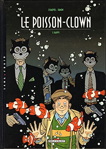 LE POISSON-CLOWN 1 : HAPPY