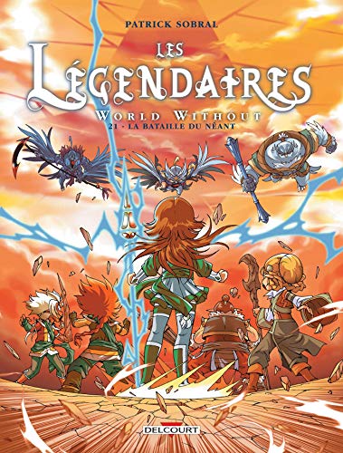 LÉGENDAIRES TOME 21 : LA BATAILLE DU NÉANT