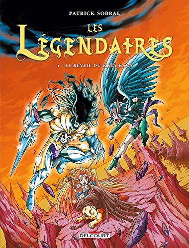 LÉGENDAIRES - TOME 4 - LE RÉVEIL DU KRÉA-KAOS