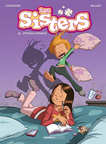 LES SISTERS TOME 12 : ATTENTION TORNADE