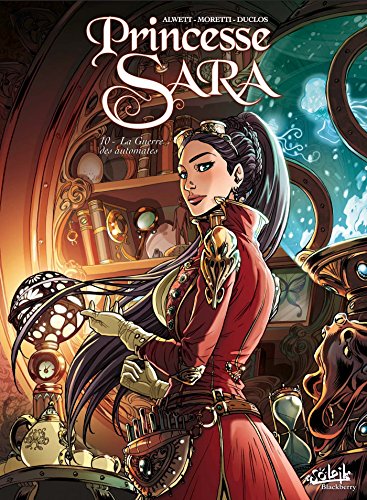 PRINCESSE SARA TOME 10 : LA GUERRE DES AUTOMATES