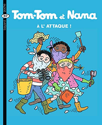 TOM-TOM ET NANA TOME 28 :  À L'ATTAQUE